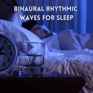 Binaural Rhythmic Waves for Sleep - Binaural Delta Beats Sleep