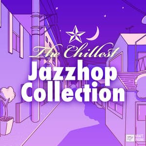 The Chillest Jazzhop Collection: LoFi Jazz Full Study Songs - Jazzhop Full Study