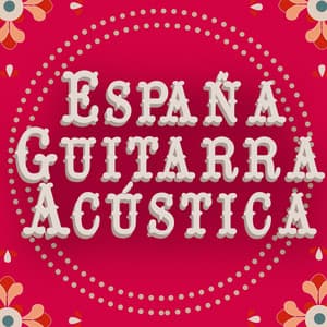 España: Guitarra Acústica - Guitarra Acústica y Guitarra Española