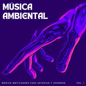 Música Ambiental: Música Motivadora Para Estudiar Y Aprender Vol. 1 - Tranquilo Café Música