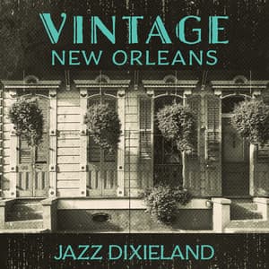 Vintage New Orleans Jazz Dixieland Cafe Background Music - Serenity Jazz Collection