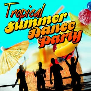 Tropical Summer Dance Party - Latin Sound