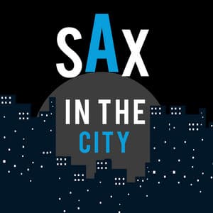 Sax in the City - Sounds of Love and Relaxation Music