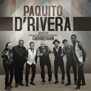 Cariberian - Paquito D'Rivera