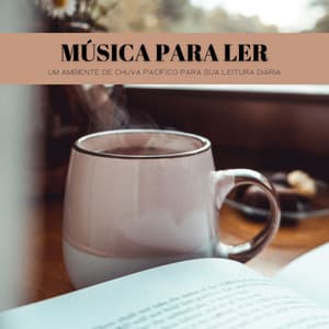 Música Para Ler: Um Ambiente De Chuva Pacífico Para Sua Leitura Diária - Som de cachoeira