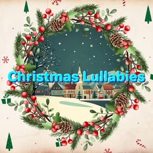 Heartwarming Christmas Tunes for Fireside Moments and Memories - Christmas Lullabies