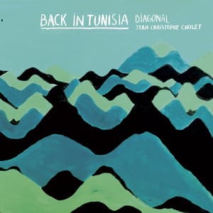 Back in Tunisia - Jean-Christophe Cholet