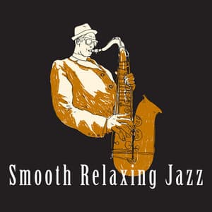 Smooth Relaxing Jazz - Smooth Jazz Sax Instrumentals