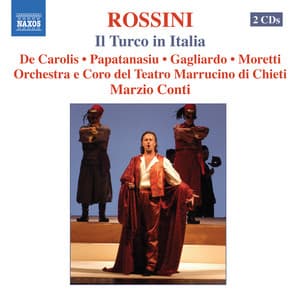 Rossini: Turco in Italia - Gioachino Rossini