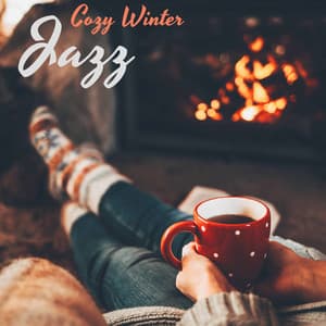 Cozy Winter Jazz: Relax with Soft Jazz Music and a Warm Coffee - A Cup of Jazz