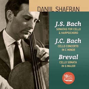 J.S. Bach: Sonatas for Cello & Harpsichord; J. C. Bach; Cello Concerto in C minor; Breval: Cello Sonata in G major - Daniil Shafran