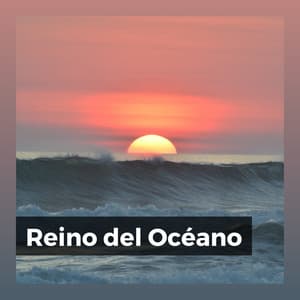 Reino del Océano - Olas del Mar