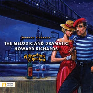 Richards, H.: Frenchman in New York  / Baishu and O'Ume Suite / Grandparent's Dance / Young Daughter's Song - Howard L. Richards, Jr.