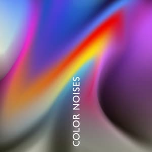 Color Noises: Brown, Black, Grey, Red/Brown, Pink, Green, Orange, Purple Noises Music To Help With Sleep, Relaxation And Focus - Autonomous Sensations