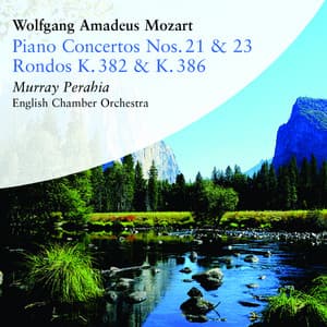 Mozart: Piano Concertos Nos. 21 & 23 and Rondos, K. 382 & K. 386 - Wolfgang Amadeus Mozart