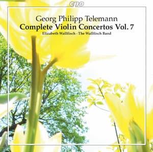 Telemann: Complete Violin Concertos, Vol. 7 - Georg Philipp Telemann