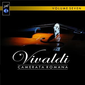 Vivaldi, Vol. 7 - Camerata Romana