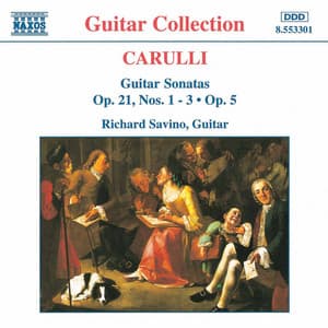Carulli: Guitar Sonatas Op. 21, Nos. 1- 3 and Op. 5 - Ferdinando Carulli