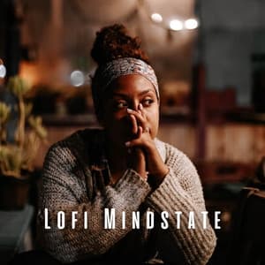 Lofi Mindstate: Harmonize Your Concentration - Lofis