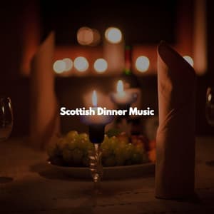 Scottish Dinner Music - Cooking Jazz