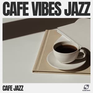 Café Vibes Jazz - Cafe Jazz