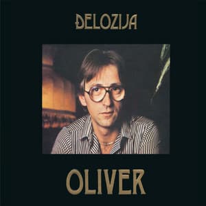 Đelozija - Oliver Dragojevic