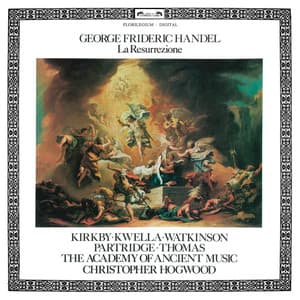 Handel: La Resurezzione - George Frideric Handel