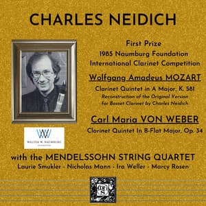 The Naumburg Recordings: 1985 First Prize, International Clarinet Competition - Charles Neidich - Charles Neidich