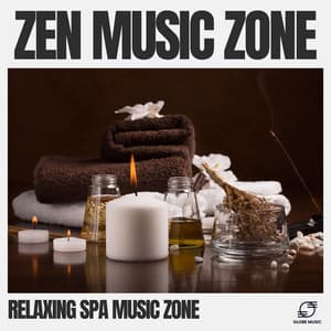 Zen Music Zone - Relaxing Spa Music Zone