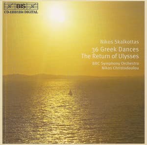Skalkottas: 36 Greek Dances / The Return of Ulysses - Nikos Skalkottas