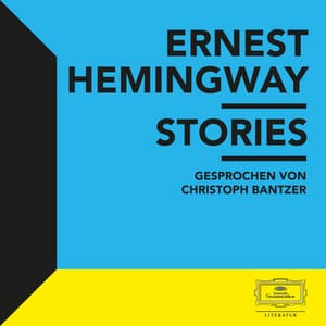 Hemingway: Stories - Christoph Bantzer