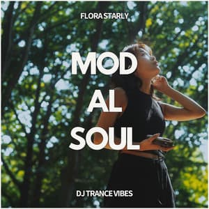 Modal Soul: Solace in Organic Dreams, Lofi - Flora Starly