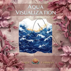 Aqua Visualization - Yoga Connect+