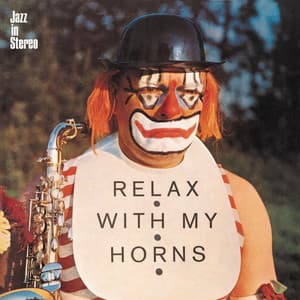 Relax with My Horns - Hans Koller