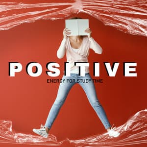 Positive Energy for Study Time - Study Music 101