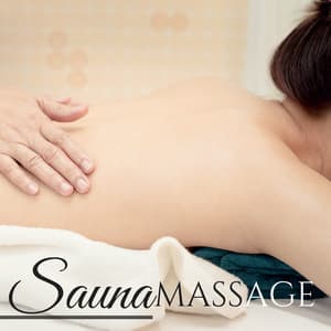 Sauna Massage - Healing Reiki Spa Massotherapy for Hotel & Hot Home Spa Day - Sauna