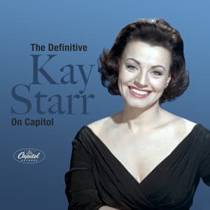 The Definitive Kay Starr On Capitol - Kay Starr