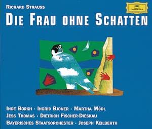 Strauss, R.: Die Frau Ohne Schatten, Op. 65 - Richard Strauss