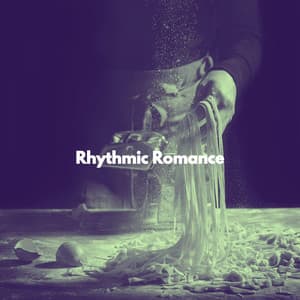 Rhythmic Romance - Bossa Nova