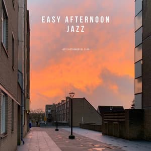 Easy Afternoon Jazz - Jazz Instrumental Club