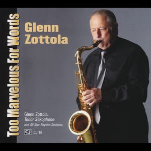 Too Marvelous for Words - Glenn Zottola
