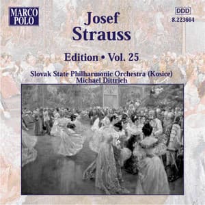 Josef Strauss: Edition - Vol. 25 - Josef Strauss