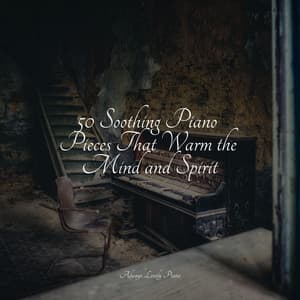 50 Pure & Harmonious Piano Pieces - Piano Music for Exam Study