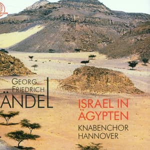 Georg Friedrich Händel: Israel in Ägypten - George Frideric Handel