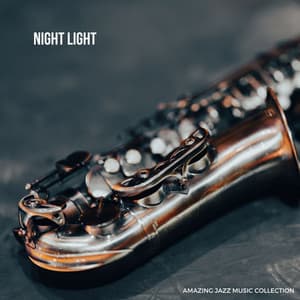 Night Light: French Jazz - Amazing Jazz Music Collection