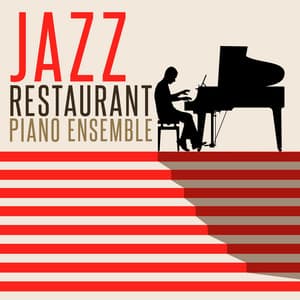 Jazz Restaurant Piano Ensemble - Italian Restaurant Music of Italy