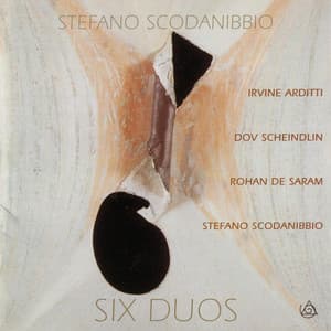 Six Duos - Stefano Scodanibbio