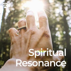 Spiritual Resonance - Spiritual Flute Music