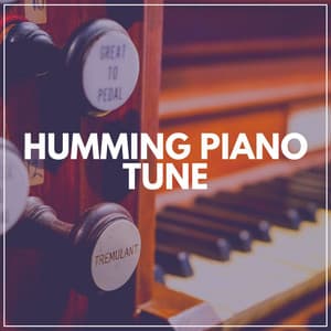 Humming Piano Tune - Dai Lan