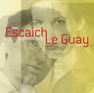 Escaich/Le guay-Duos piano/Orgue - Claire-Marie Le Guay